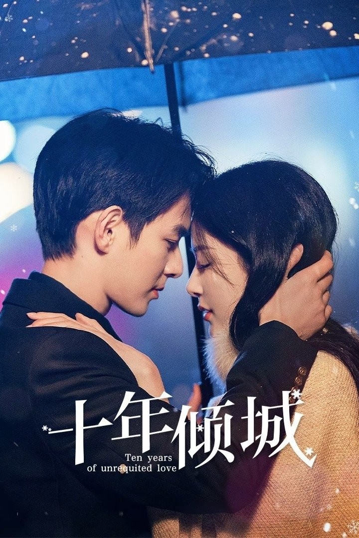 Xem phim Mười Năm Khuynh Thành