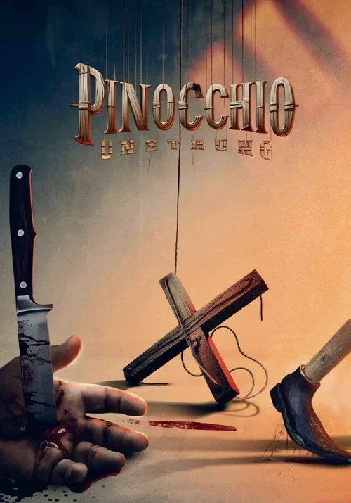 Xem phim Pinocchio: Không Bị Trói / Pinocchio: Cuộc Tàn Sát Của Con Rối