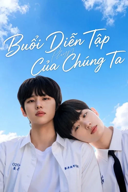 Xem phim Play Me: Buổi Diễn Tập Của Chúng Ta
