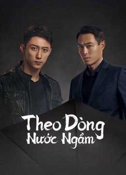 Xem phim Theo Dòng Nước Ngầm (Phạt Tội 1)