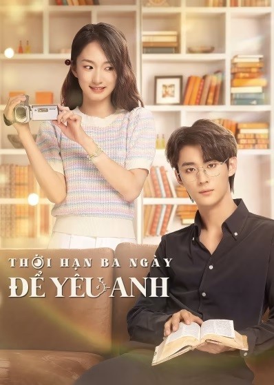 Xem phim Thời Hạn Ba Ngày Để Yêu Anh